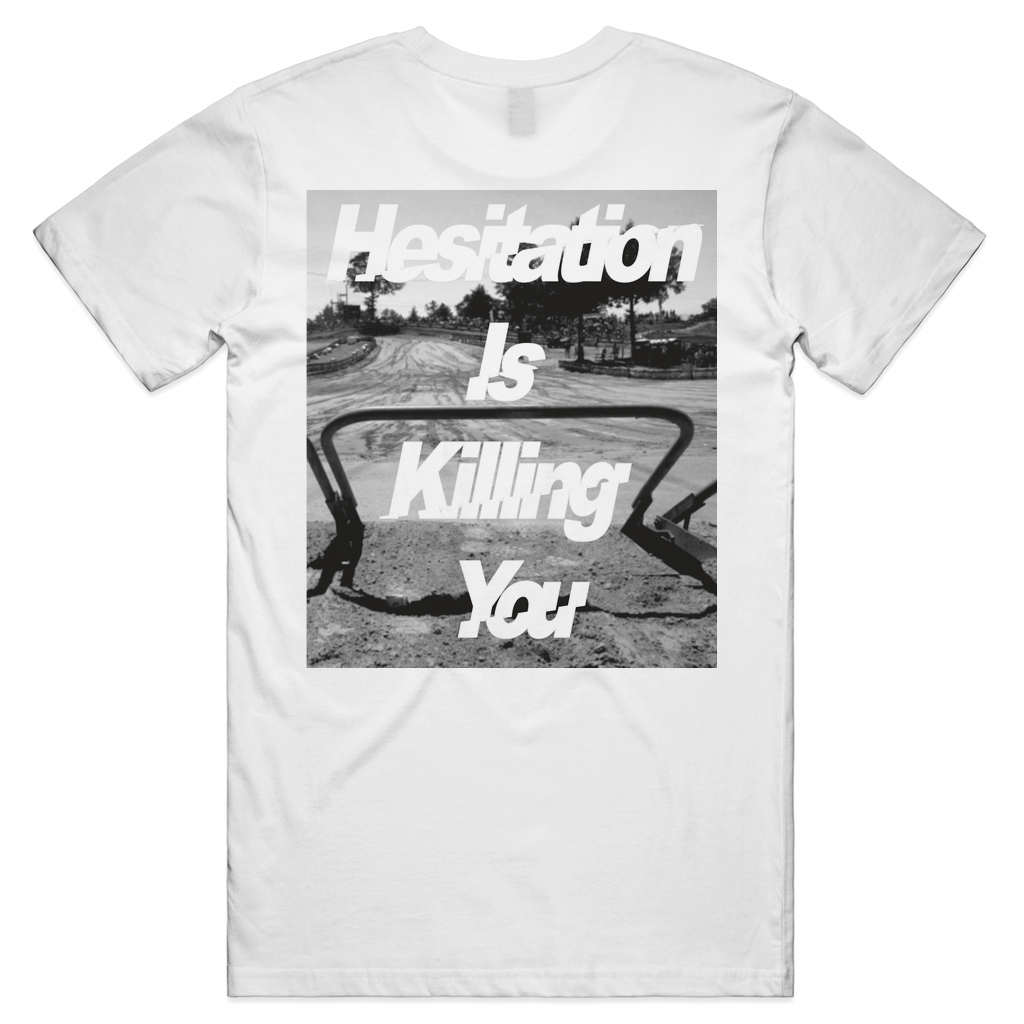 HESITATION WHITE Tee