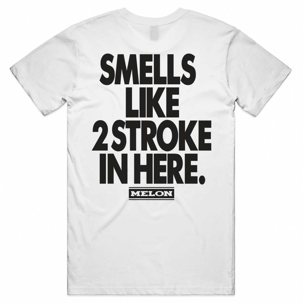 SMELLS LIKE 2STROKE WHITE Tee